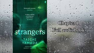 Strangers - Chapter 1 | Full Audiobook