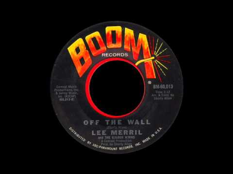 Lee Merril And The Golden Horns - Off The Wall