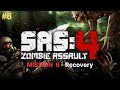 SAS: Zombie Assault 4 || MISSION 8 - Recovery || Gameplay #8