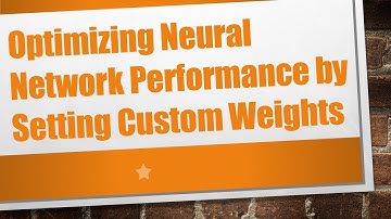 Optimizing Neural Network Performance by Setting Custom Weights