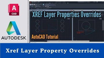 Autodesk AutoCAD Course 10 AutoCAD Xref Layer Property Overrides