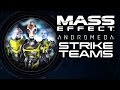 MASS EFFECT ANDROMEDA: How To Deploy Strike Teams and Gain Rewards! (Basic Strike Teams Guide)