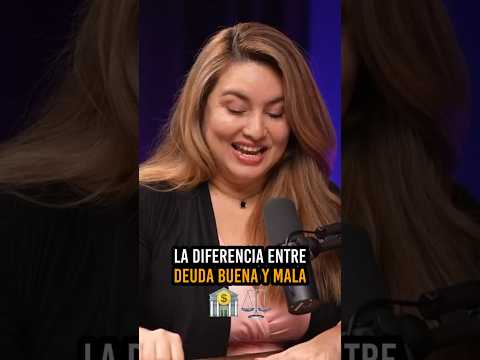 📝 ¿Cuál es la diferencia entre Deuda Buena y Deuda Mala? 🤔