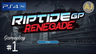 [PS4] RIPTIDE GP: RENEGADE- PS4 Pro Gameplay #1