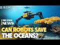 Can Robots Save The Ocean? | The Fight Against Plastic Pollution | The Good News | EP 07