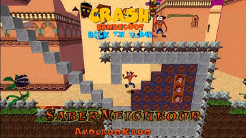 Crash Bandicoot - Back in Time Fan Game: Custom Level: Saber Neighbour By AvocadoKado