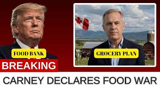 BREAKING: Carney Just Declared Food a NATIONAL SECURITY Issue — Here's What It Means
