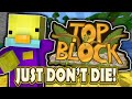 JUST DON&#39;T DIE! - Top Block Episode 4 (Minecraft Game Show)