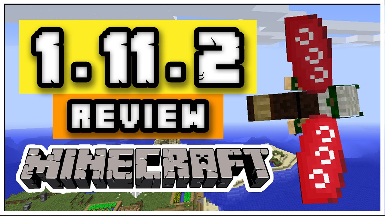 ⚠️ NUEVA ACTUALIZACIÓN DE MINECRAFT 1.11.2 | REVIEW [TODO]