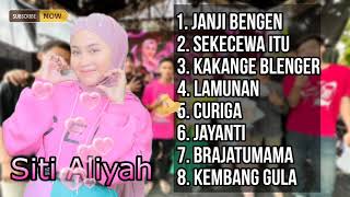 Download Lagu Paling Dicari - Siti Aliyah Janji Bengen - Full album Terbaru 2024 Aliyah Music MP3 Download Lagu Paling Dicari - Siti Aliyah Janji Bengen - Full album Terbaru 2024 Aliyah Music MP3