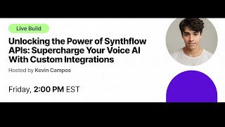 Unlocking the Power of Synthflow APIs With Custom Integrations