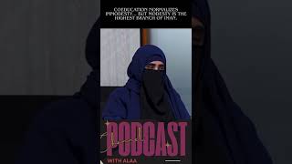 Coeducation Normalizes Immodesty But Modesty Is The Highest Branch Of Iman.