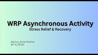 WRP Asynch 5 Stress Relief &amp; Recovery Workout