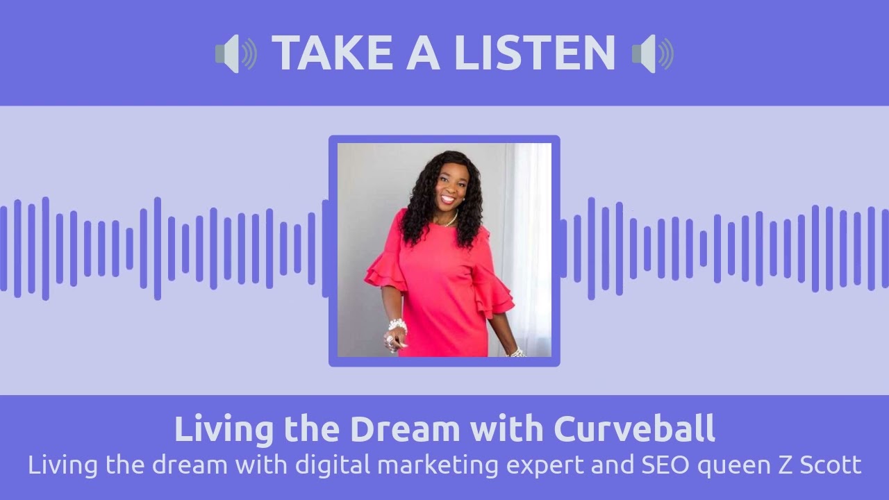 Living the dream with digital marketing expert and SEO queen Z Scott | Living the Dream with...