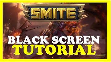 Smite – How to Fix Black Screen & Stuck on Loading Screen