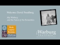 David Freedberg: Welcome to Aby Warburg 150. Work. Legacy. Promise
