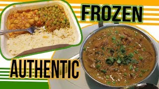 Indian Food: Frozen VS Authentic - Which Is Better?