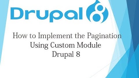 Drupal 8 Tutorial for Beginner Lesson-61:Implement Pagination Using Custom Module in Drupal 8 -Hindi