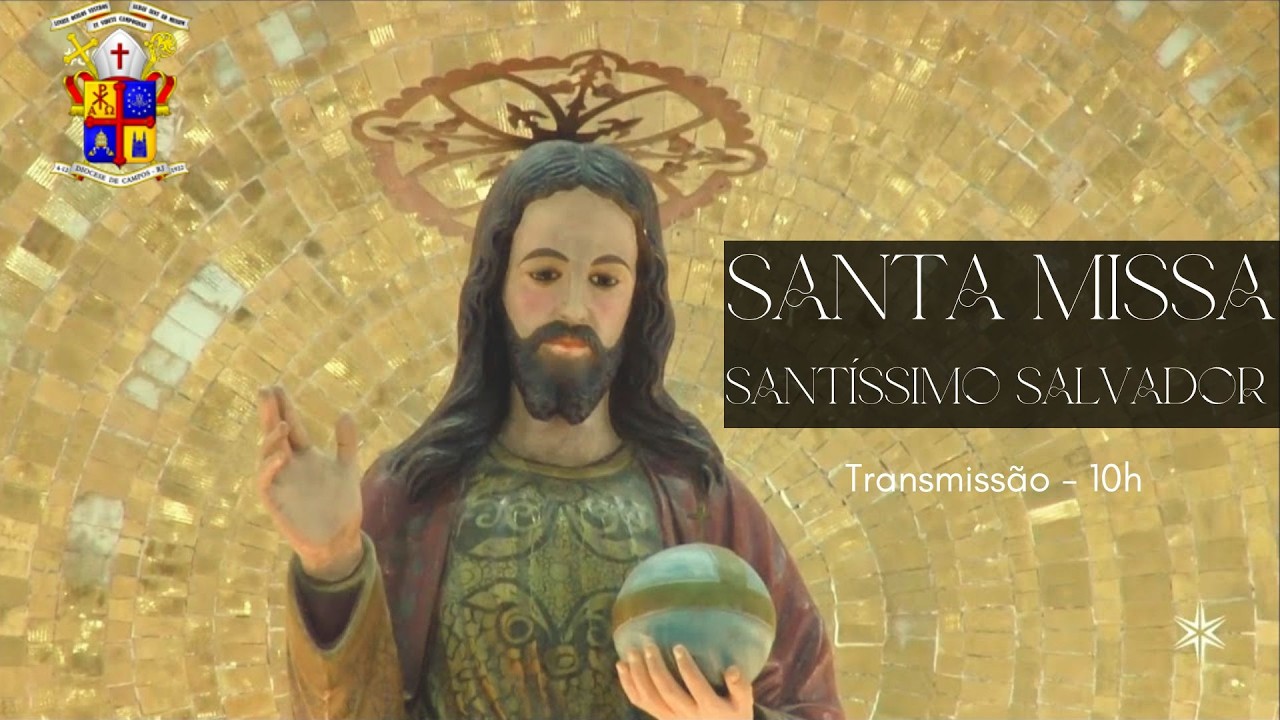 Santa Missa - Festa da Transfiguração do Senhor