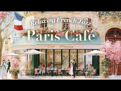 𝐏𝐚𝐫𝐢𝐬𝐢𝐚𝐧 𝐂𝐚𝐟𝐞́ ☕ French Instrumental Music Playlist | Sweet Musette & Jazz | 2 Hours