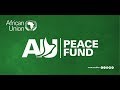 #AUReforms: Launch of the #AUPeaceFund