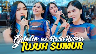 TUJUH SUMUR - GITALIA Feat. NOVIA ROZMA