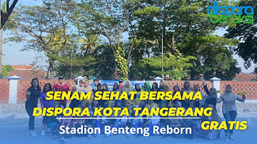 Senam Sehat Bersama Dispora Kota Tangerang Di Stadion Benteng Reborn
