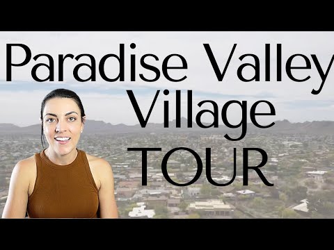 Phoenix Neighborhood Tour | Paradise Valley Village