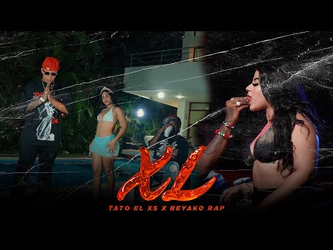 Tato el x5 x Beyako Rap - XL (Video Oficial ) Dir @papaviodeor