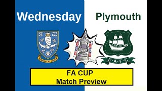 Sheffield Wednesday - Plymouth Argyle  - FA Cup First round preview #SWFC #PAFC #TheFACup