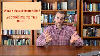 What Is Sexual Immorality according to the Bible?