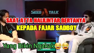 Fajar Sadboy Saat Ditanya Atta Halilintar Yang Bikin Ngakak