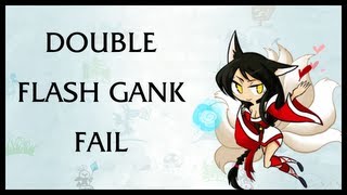 LoL - [ Ahri ] Double Flash Gank Fail