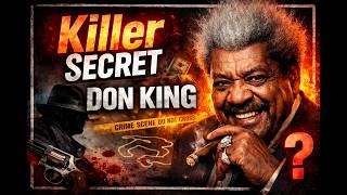 Don Kings DARKEST Secret!