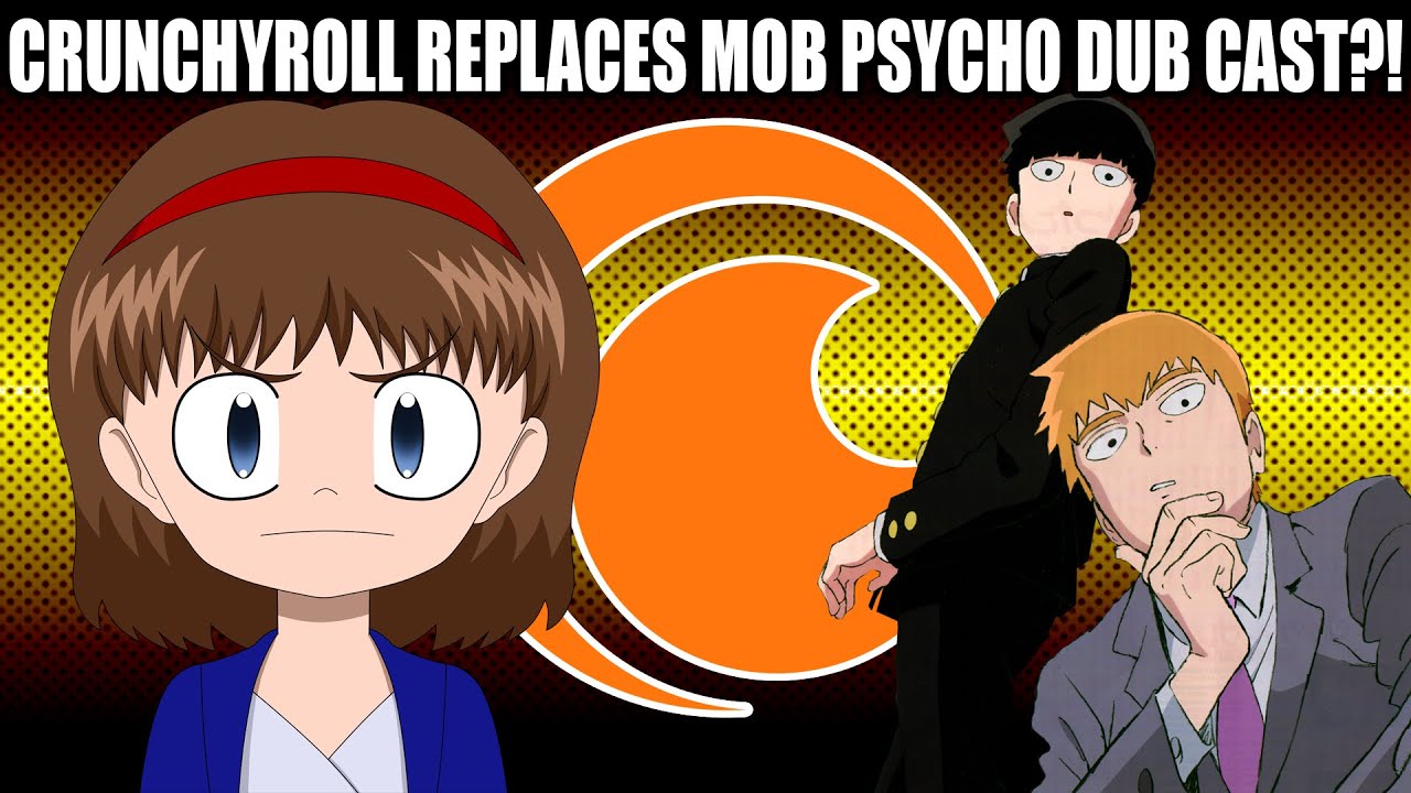 Crunchyroll Confirms Plan To Recast 'Mob Psycho 100' English Dub Lead,  Former VA Claims Decision Based On His Request For SAG-AFTRA Union Contract  - Bounding Into Comics