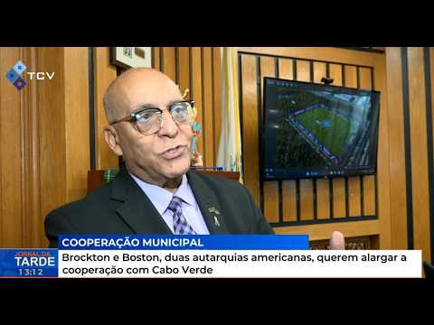 Brockton e Boston querem alargar a cooperação com Cabo Verde