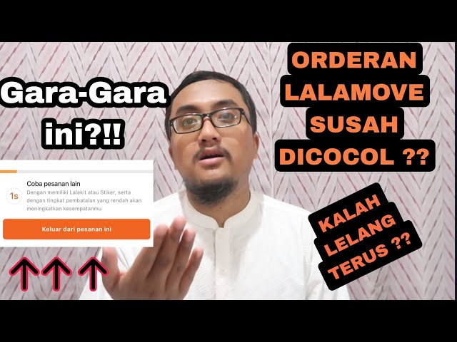 SUSAH NYOCOL ORDERAN LALAMOVE ? ATAU KALAH LELANG TERUS ?? class=