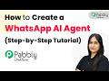How to Create a WhatsApp AI Agent (Step-by-Step Tutorial)