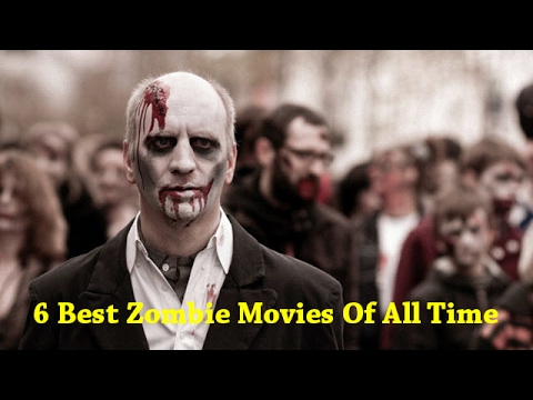 6-best-zombie-movies-of-all-time