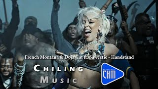 French Montana \& Doja Cat ft Saweetie Handstand