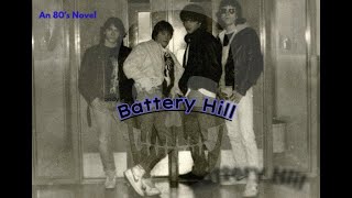 Promo - Battery Hill (my 80s Novel)