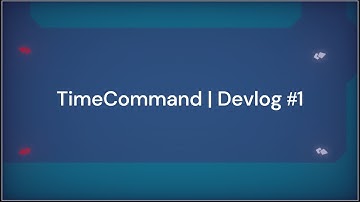 TimeCommand | Devlog 1