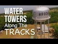 Water Towers By The Tracks