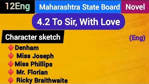 12th Eng, 4.2 To Sir With Love - Main characters# Nalini Lothe#