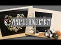 VINTAGE JEWELRY DIY | WHAT I MADE WITH MY GRANDMA'S JEWELRY