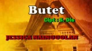 Lagu Pop Batak - BUTET by Jessica Nainggolan