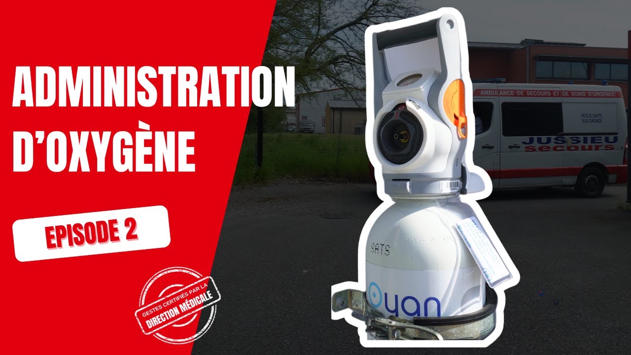 Tuto Administration d'Oxygène