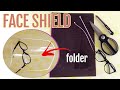 DIY EYE GLASS FACE SHIELD