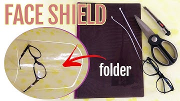 DIY EYE GLASS FACE SHIELD