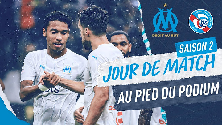 OM 2-0 Strasbourg l Les coulisses de la victoire 🎥